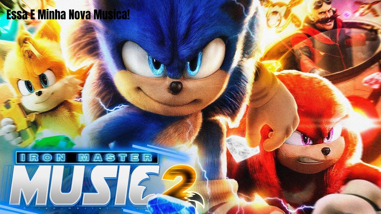 Sonic The Hedgehog 2: Song Going Fast Criado Por #CanalTimLapooro
