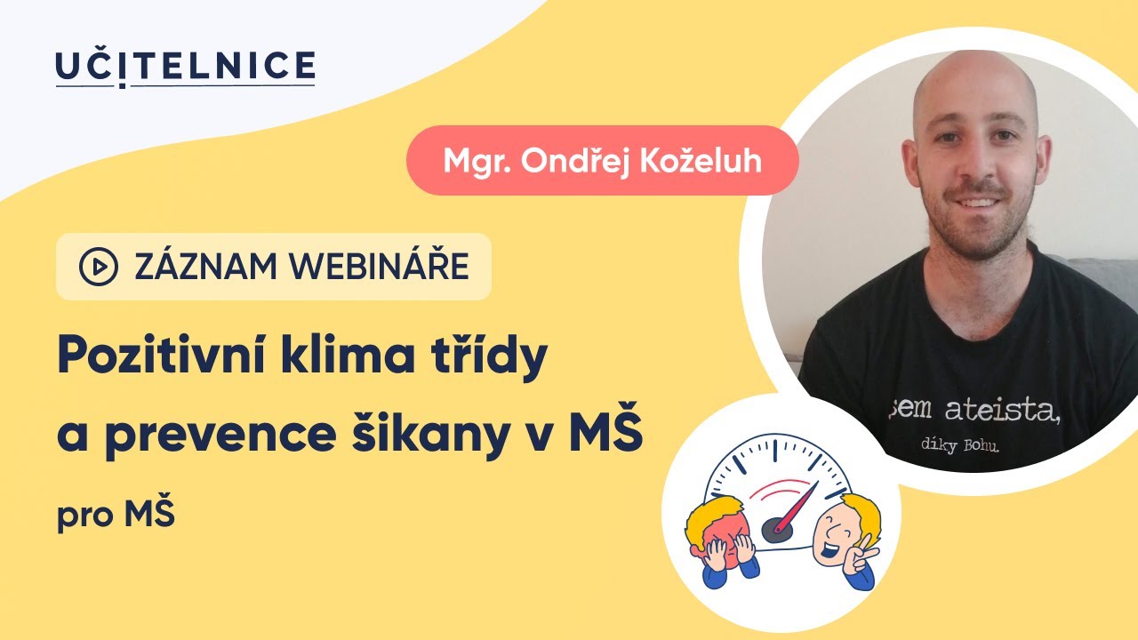 Pozitivní klima třídy a prevence šikany v MŠ