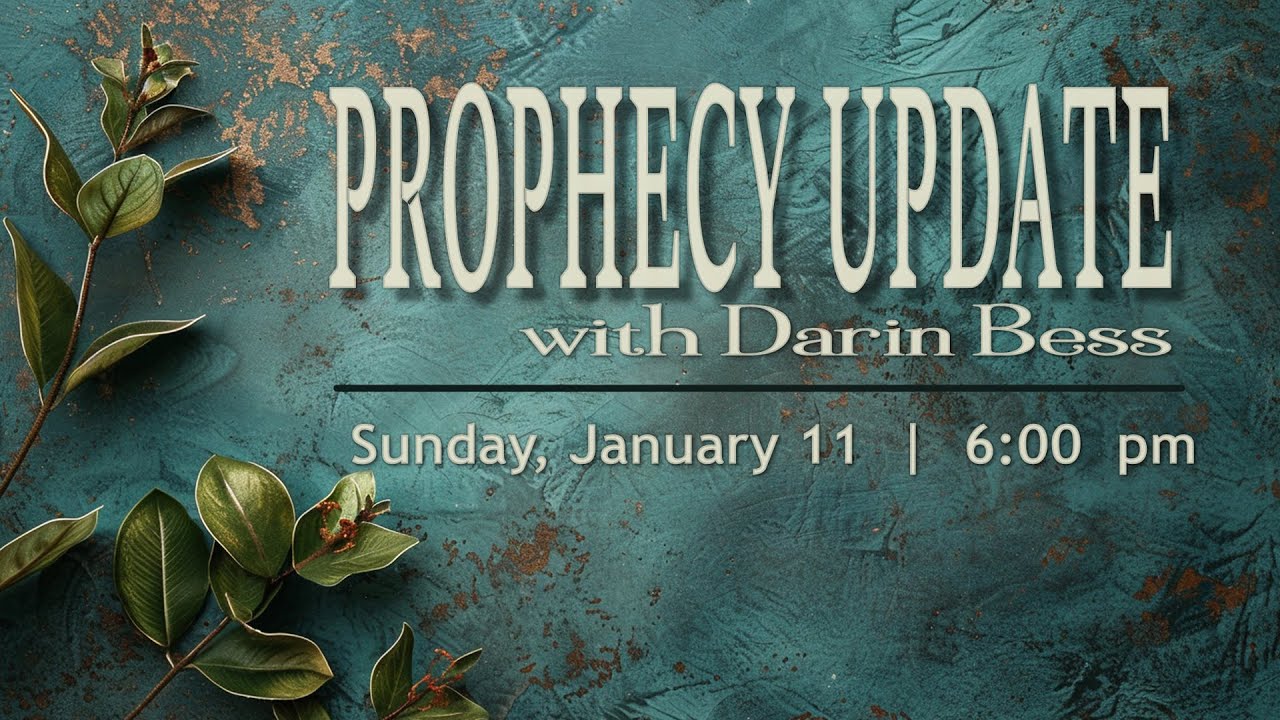 Prophecy Update with Darin Bess