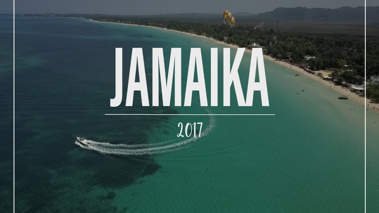 Jamaica 2017 I Travel Video I Mavic Pro I GoPro