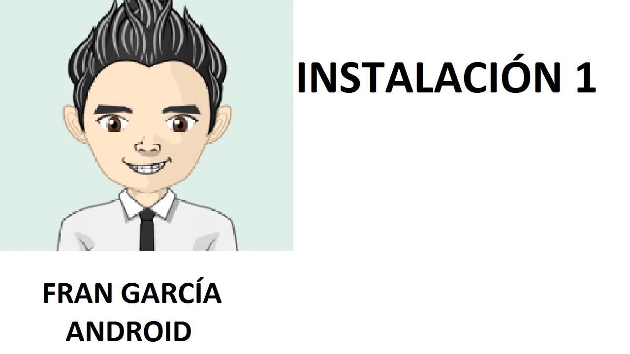02. Instalación Android Studio Parte 1 (Programación Android Studio tutorial español)
