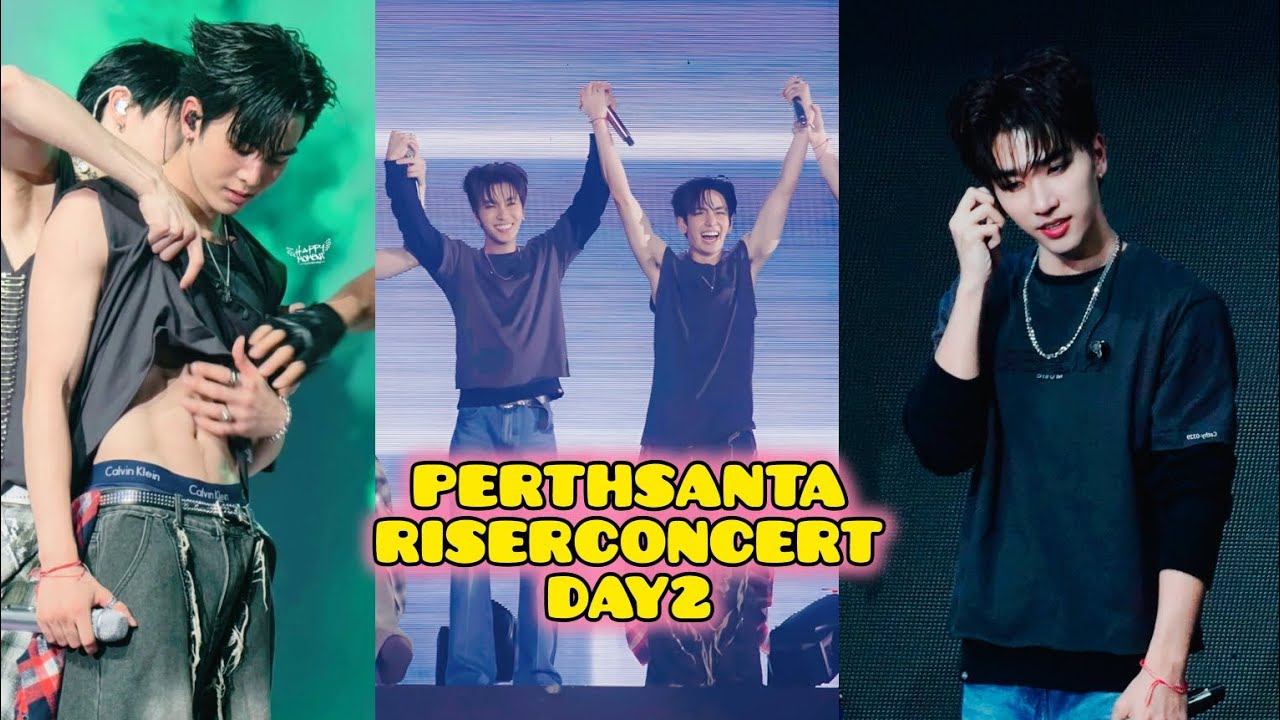 [PERTHSANTA RISER CONCERT D2🖤🤍] #perthsanta #santapp #perthtanapon #bl #teerakone #riserconcertd2 