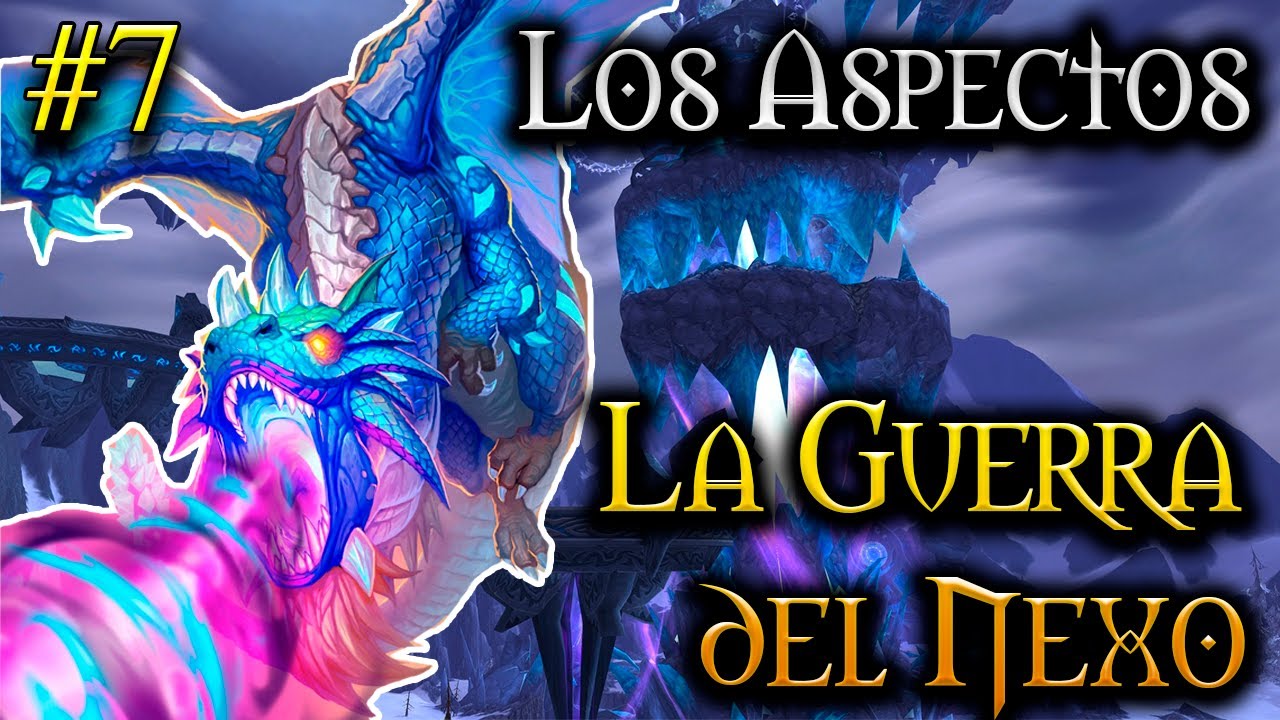 LA GUERRA DEL NEXO 🐲Los Aspectos | LORE: La caída de Málygos | Parte 7