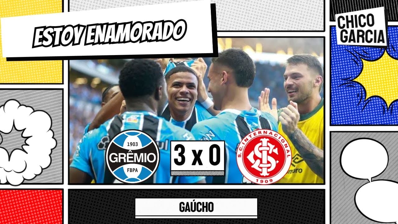 GRÊMIO 3 X 0 INTERNACIONAL: AULAS DE LUÍS CASTRO, JOVENS NO TIME, PEGADA E GOLEADA