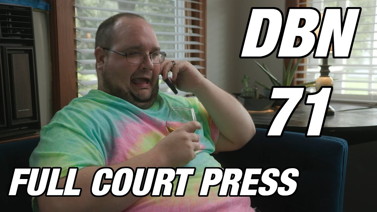 Drunk Before Noon Ep 71 - Full Court Press