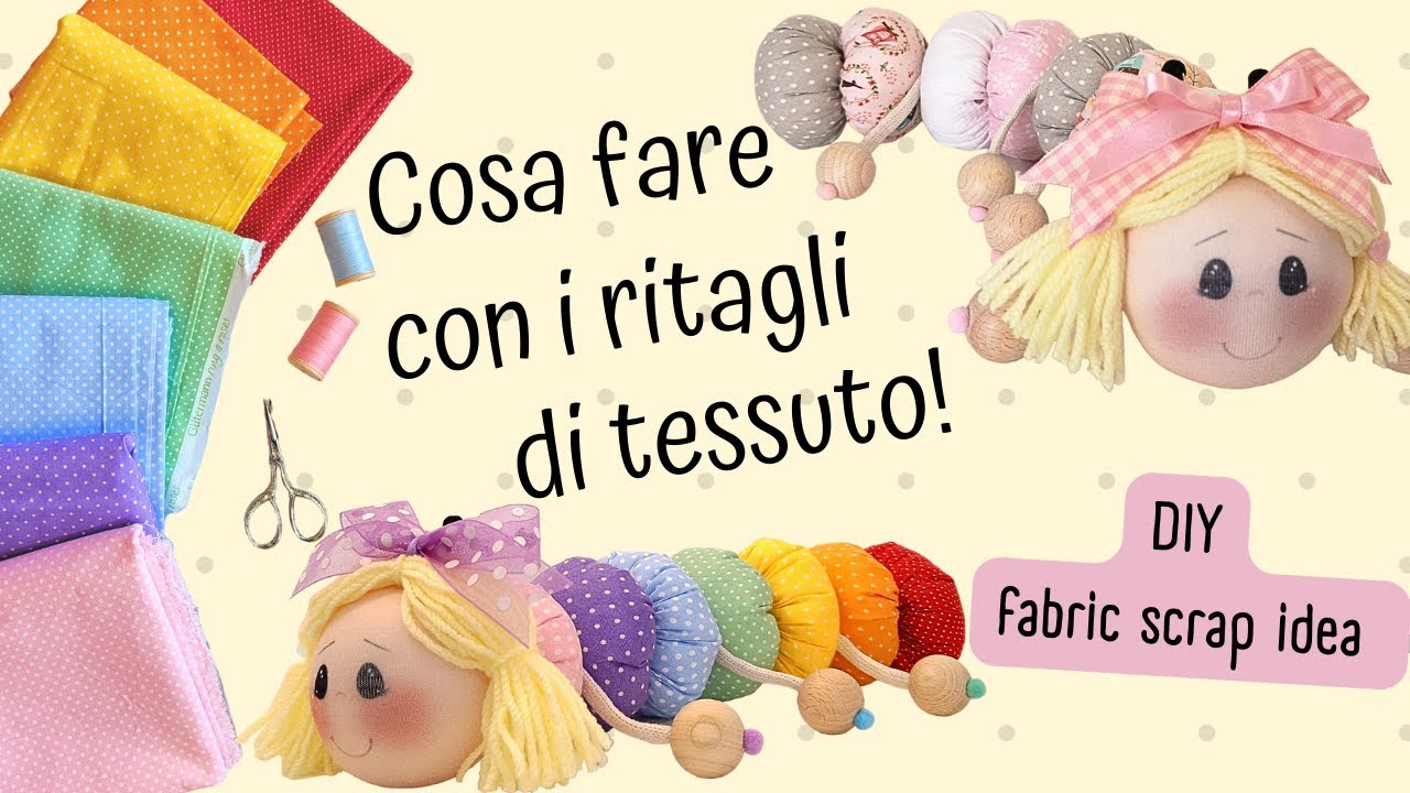 Bruco di stoffa fai da te con i ritagli di stoffa | Sew a fabric caterpillar