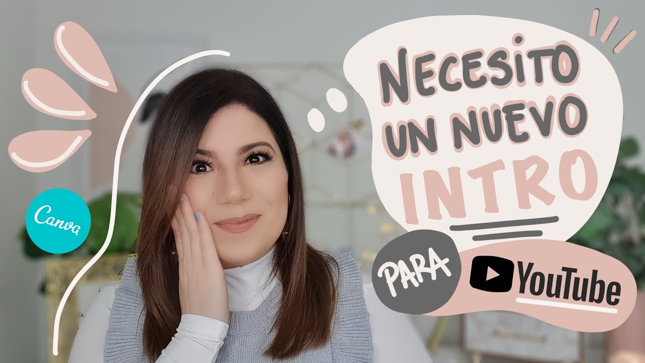 ⭐️ Cómo HACER un INTRO para tu canal de YOUTUBE ⭐️ (2021) Con Canva