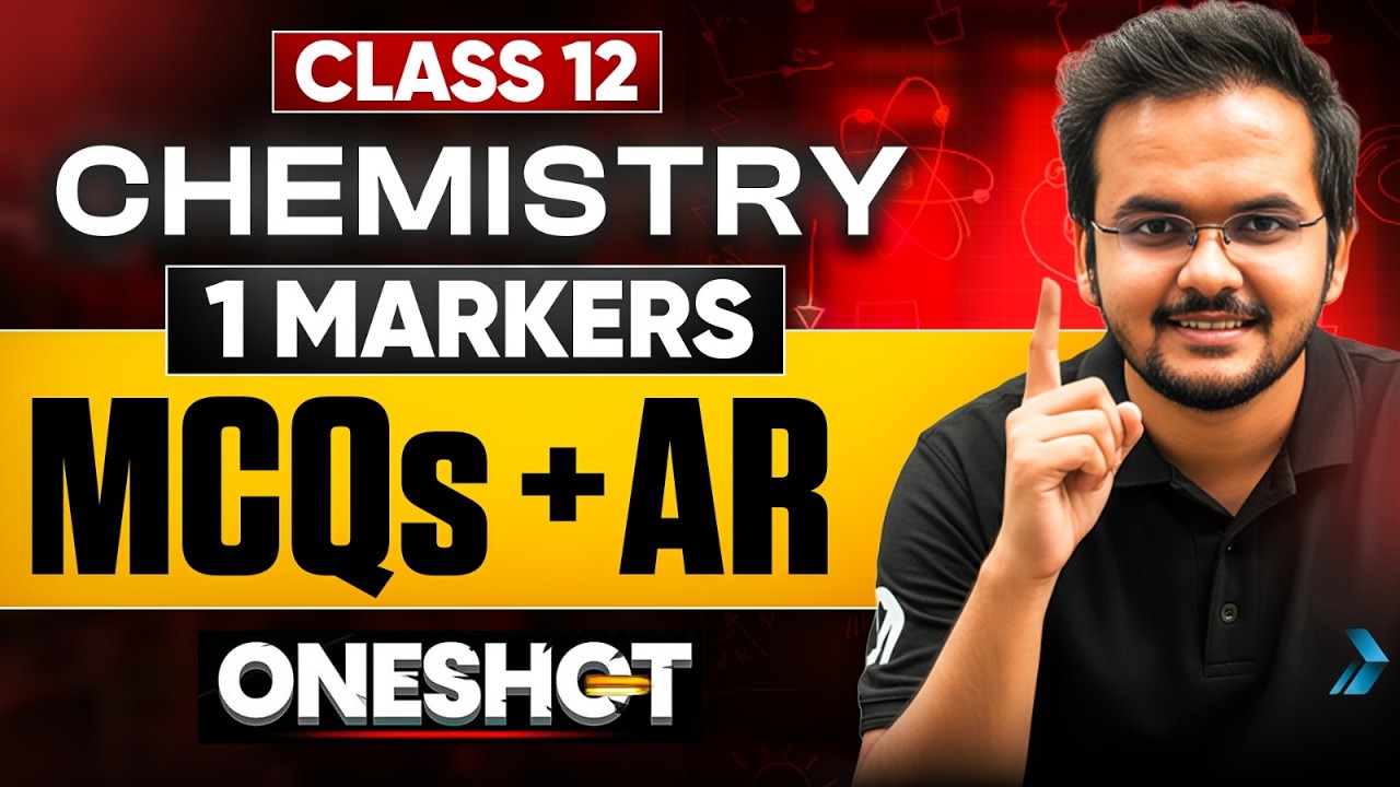 Class 12 Chemistry 🔥1MARKER -MCQS +AR Marathon One Shot 🔥Mission 95+ Class 12  | Shikhar Sir#class12