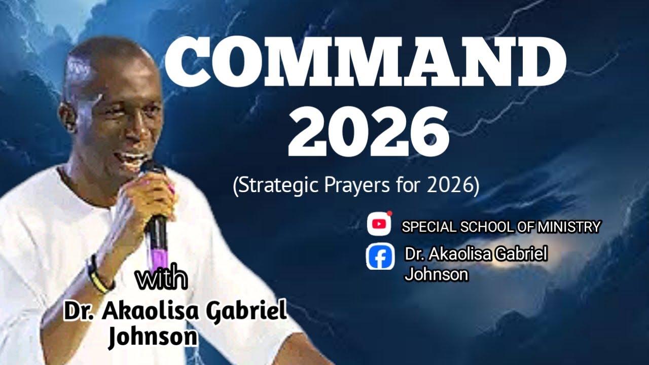 DR. AKAOLISA LIVE || COMMAND 2026