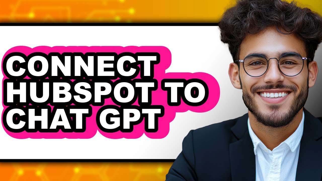 How to Connect HubSpot to ChatGPT 2025 (Only Way)