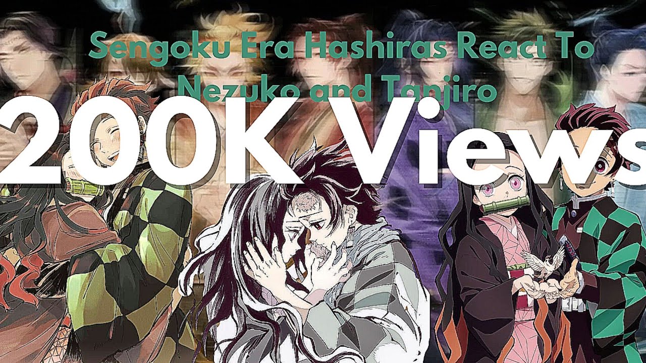 Sengoku Era Hashiras React To Tanjiro and Nezuko(complete version)
