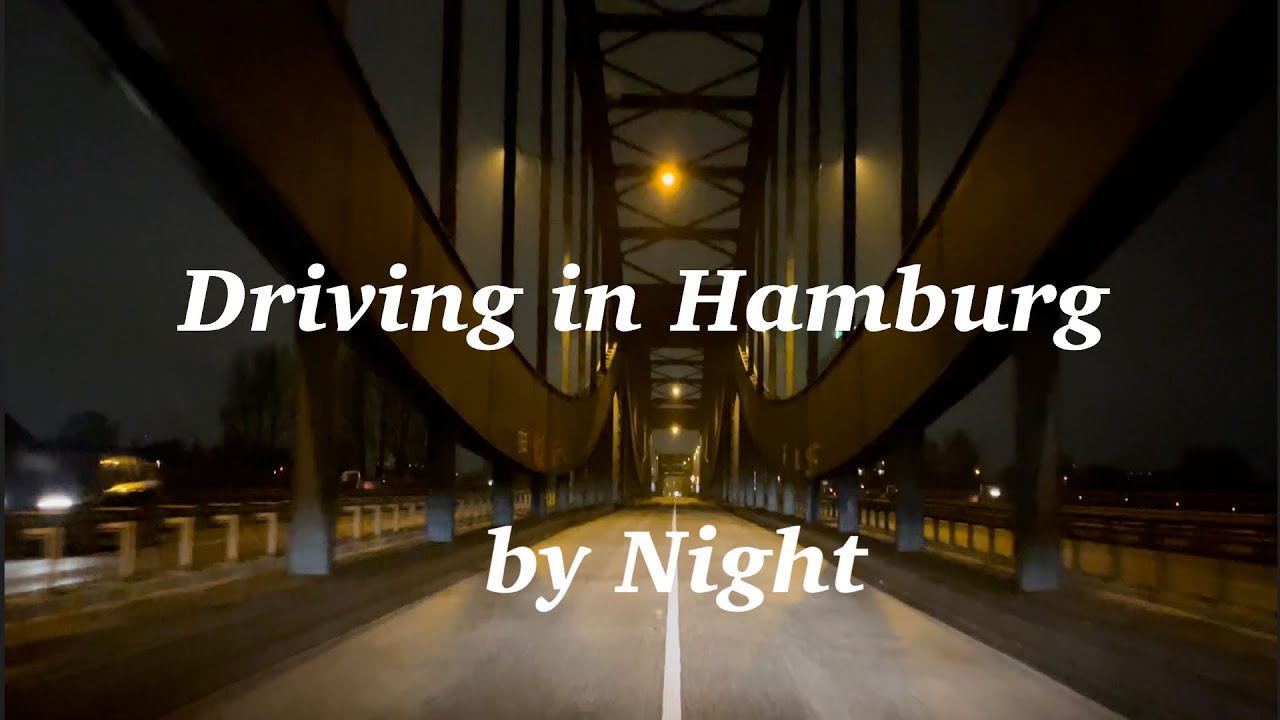 Driving in Hamburg by Night