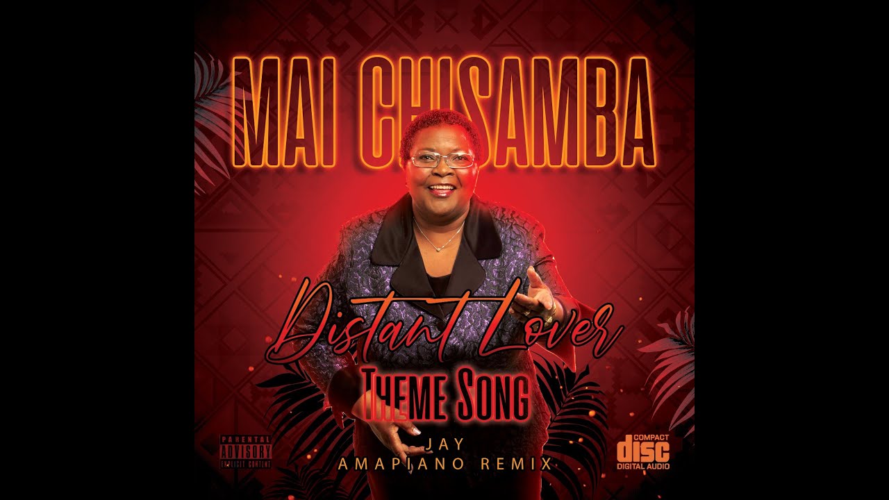 Louis Mhlanga - Distant Lover [Mai Chisamba Show Theme Song Amapiano Remix]