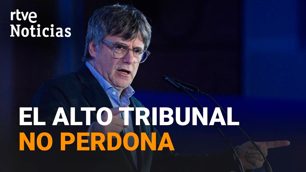 AMNISTÍA: EL SUPREMO mantiene la ORDEN de DETENCIÓN a PUIGDEMONT por DELITO de MALVERSACIÓN | RTVE
