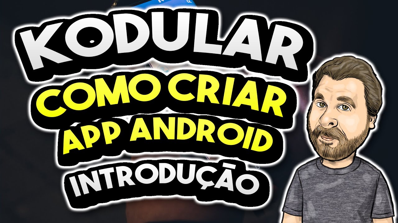 📱 Como Criar Aplicativos Android no Kodular Sem Programação - Introdução
