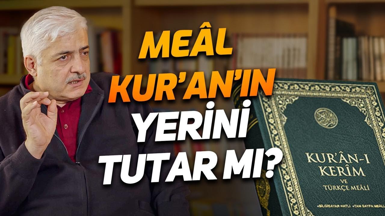 Meal Kur'an Yerine Geçer mi? - Doç. Dr. Ahmet Kavlak | Hisar Kapısı