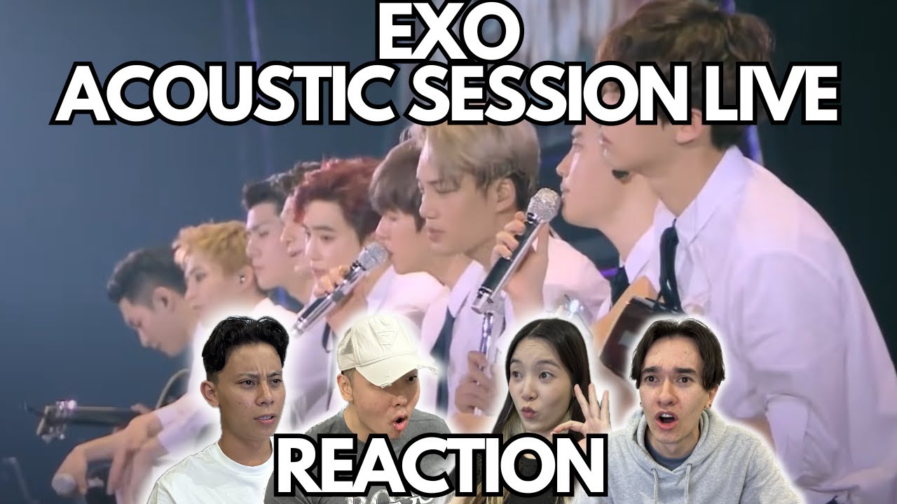 EXO(엑소)- Acoustic Session + Lady Luck +(시선둘,시선하나)What If.. REACTION!!