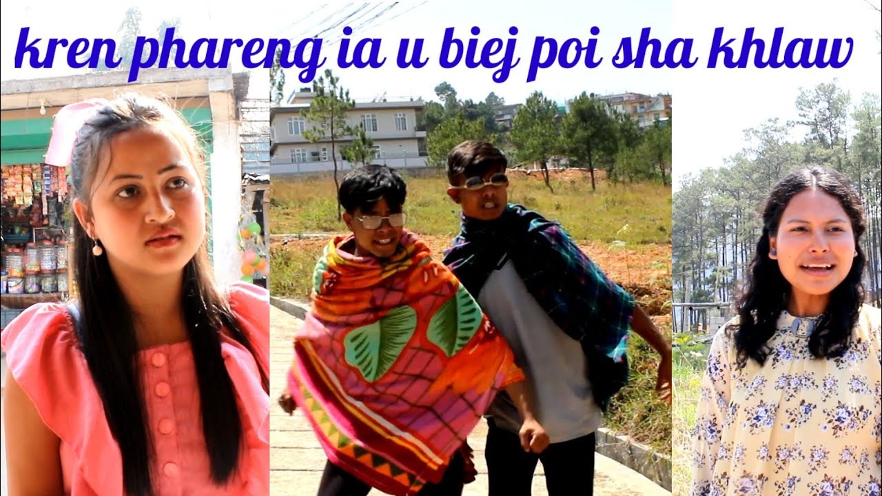 kren phareng ia u biej te poi sha khlaw (Madiang vs Pa kari)) funny video 😂😂😂