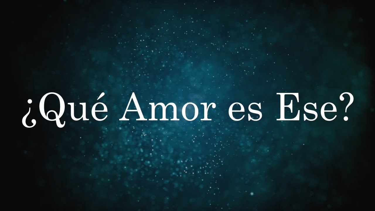 Que Amor es Ese - (Que Amor é Esse - Luma Elpidio) Español