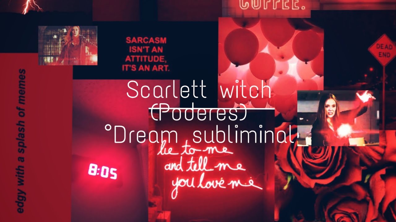 Scarlet witch la bruja escarlata poderoso subliminal+vizualizacion. V2