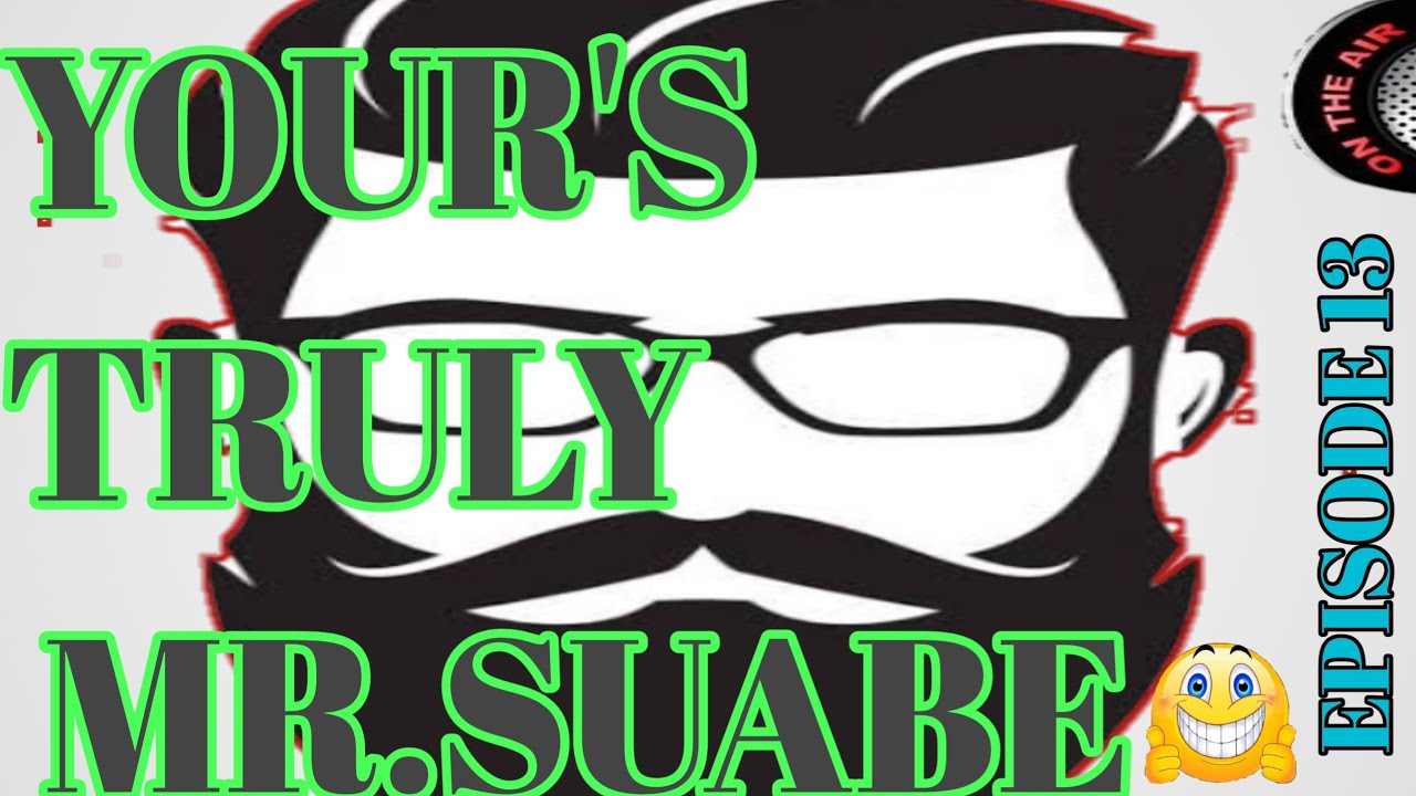 RADIO DRAMA YOUR'S TRULY MR. SUABE EPISODE 13 SENDER SAMUEL #radiodrama  #comedyvideos  #funnyvideos