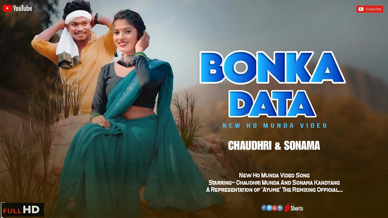 BONKA DATA 2.0 || NEW HO MUNDA VIDEO || FT. CHAUDHRI MUNDA AND SONAMA KANDYANG || PURTY STAR