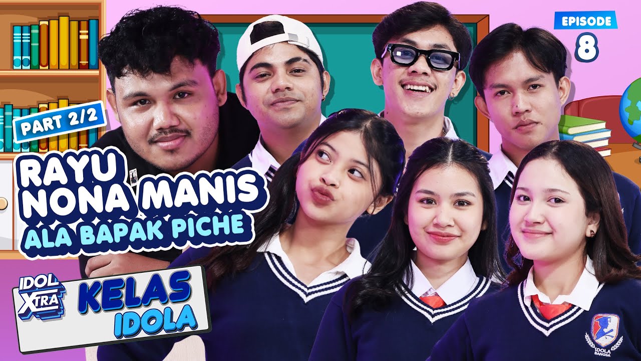 Tips Meluluhkan Hati Nona Manis ala Papa Diman untuk Nyong Piche (2/2) | Idol Xtra Kelas Idola