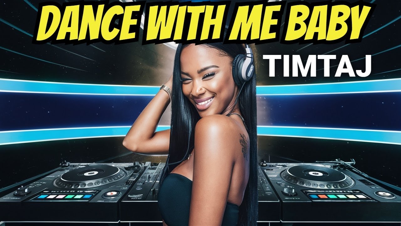 Dance With Me Baby by TimTaj | High-Energy Party Music 💃🔥
