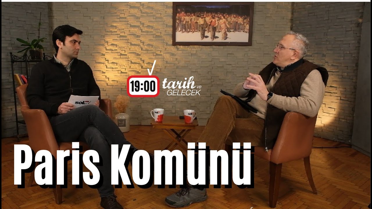 Tarih ve Gelecek Bölüm 19: Paris Komünü