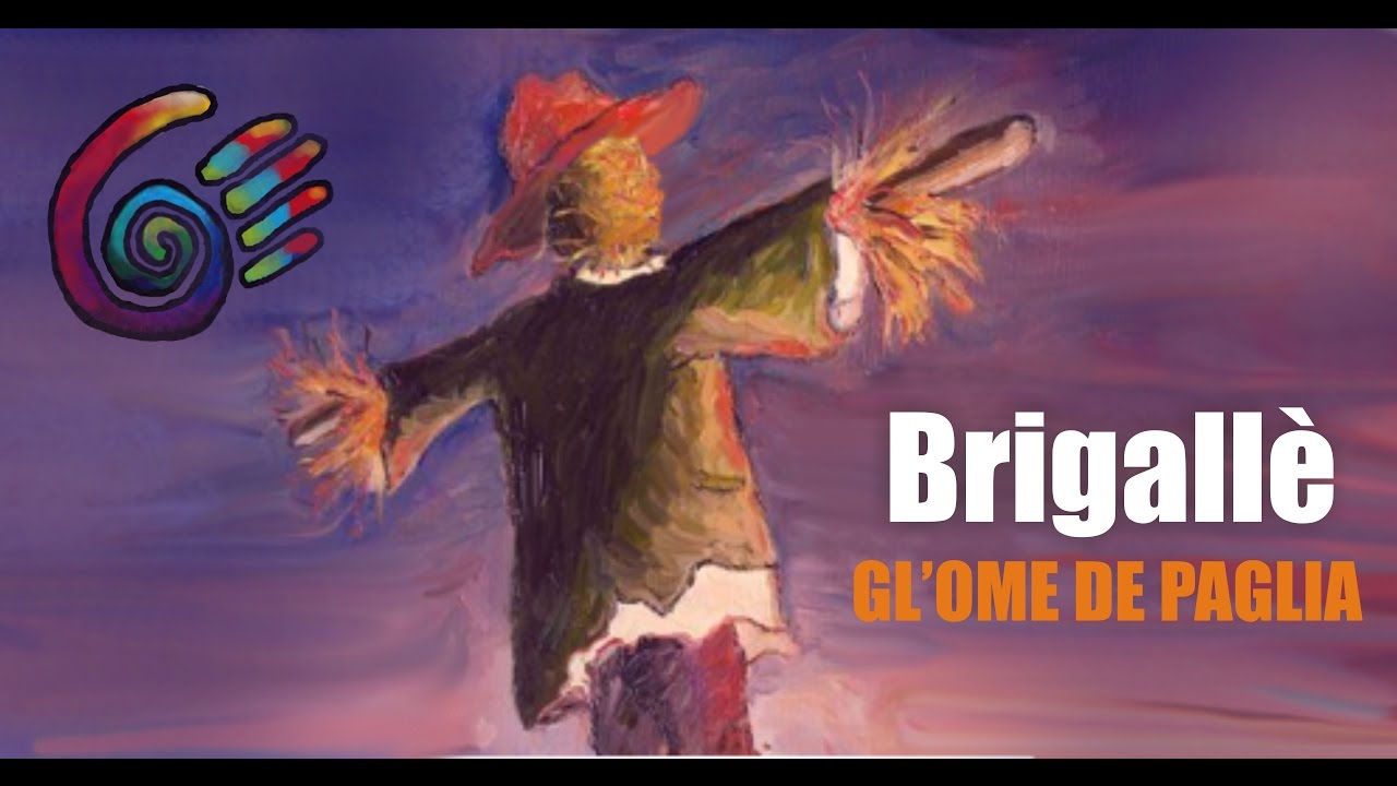 Brigallè  -  Gl' ome de paglia