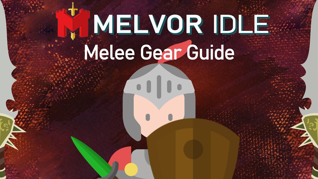Base Game Melee Gear Progression Guide - Melvor Idle