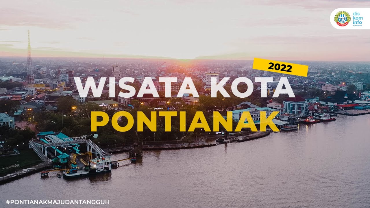 Wisata Kota Pontianak (2022)