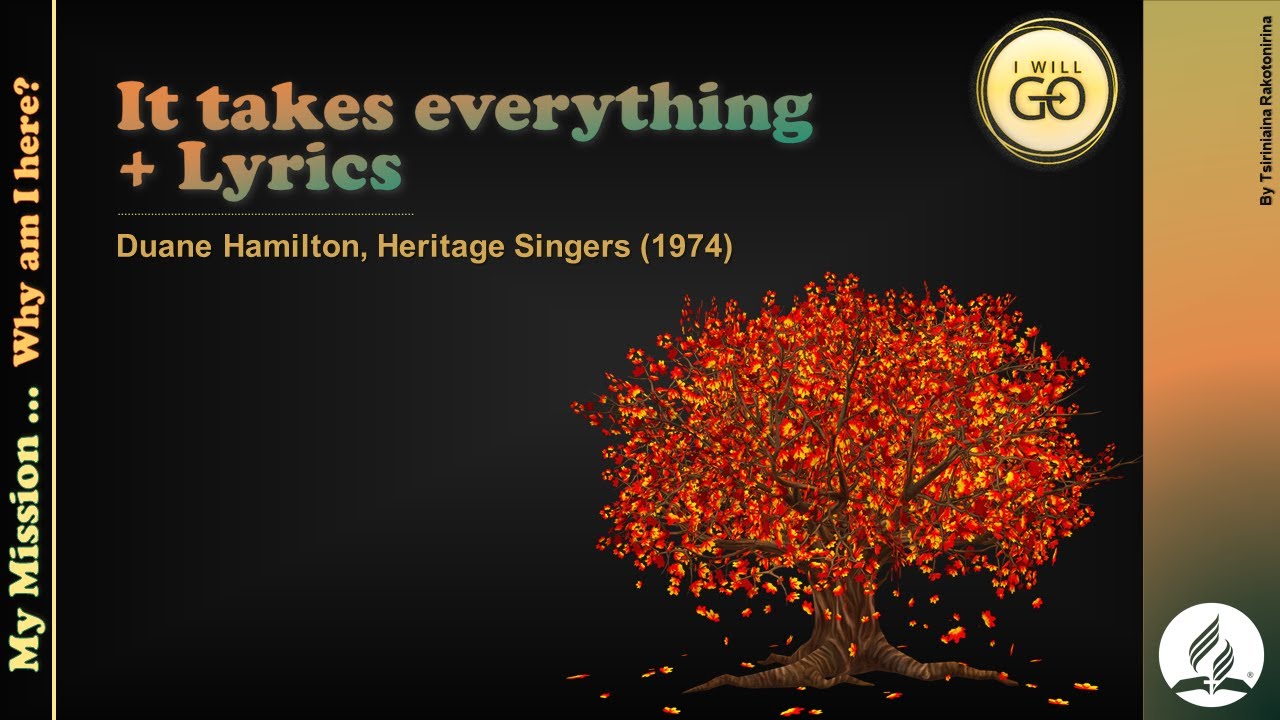 It takes your everything to serve the Lord with Lyrics - Duane Hamilton (Heritage Singers) 4K