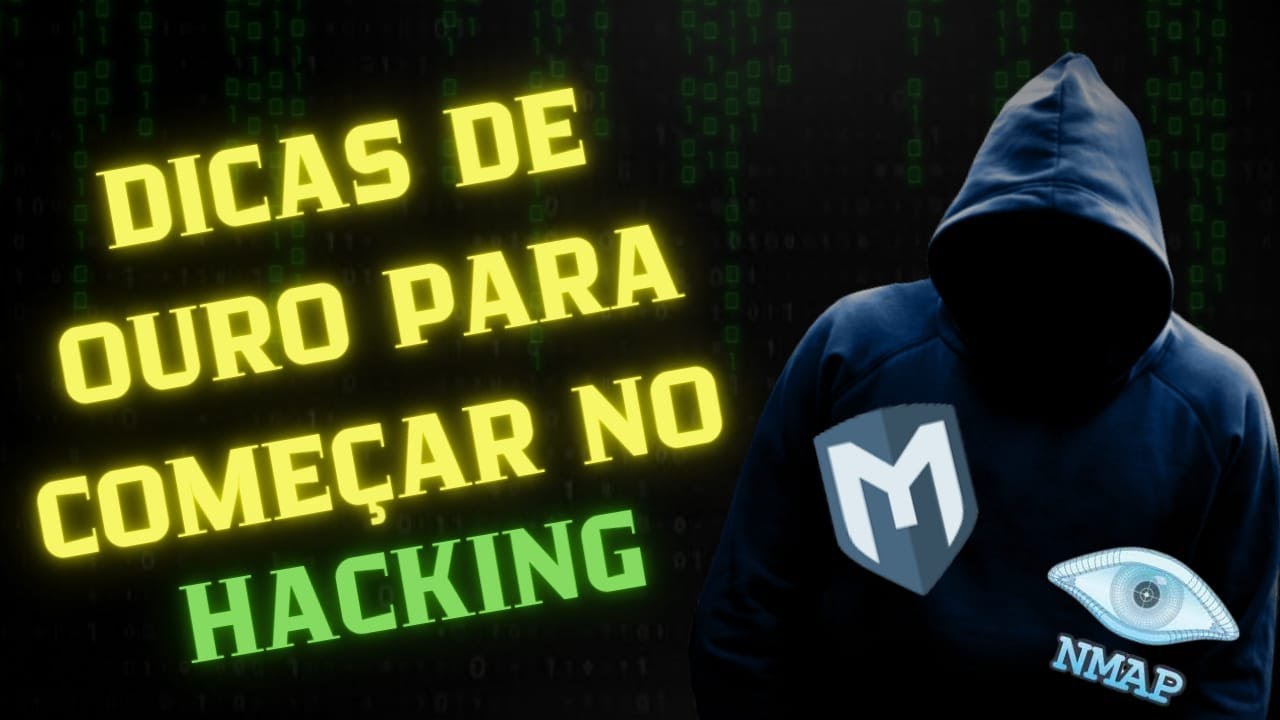 DICAS DE OURO PARA COME&Ccedil;AR NO HACKING