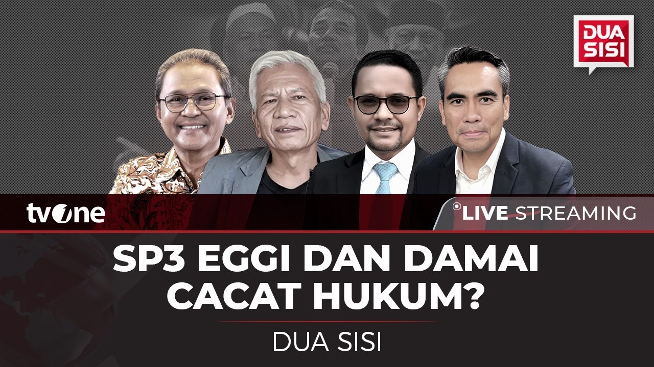 [LIVE] SP3 Eggi & Damai Cacat Hukum? | Dua Sisi tvOne