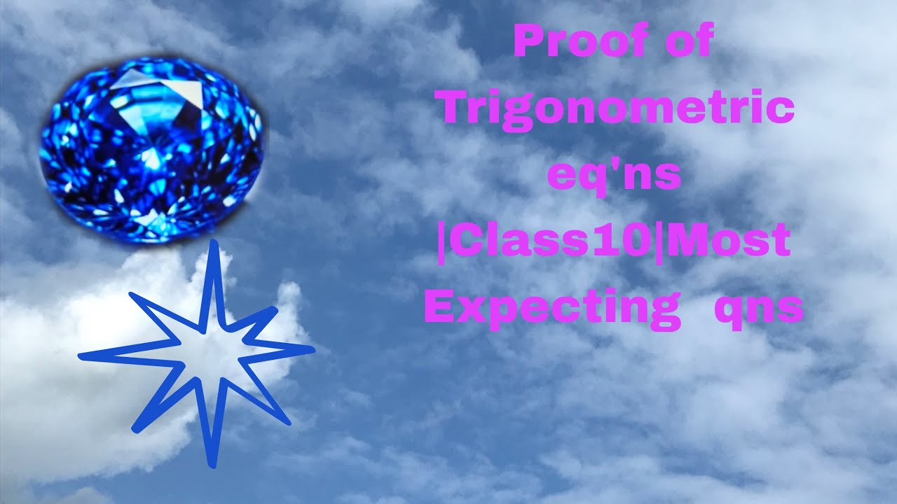 Proof ofTrigonometric eq'ns |Class10 |Most Expecting qns 
