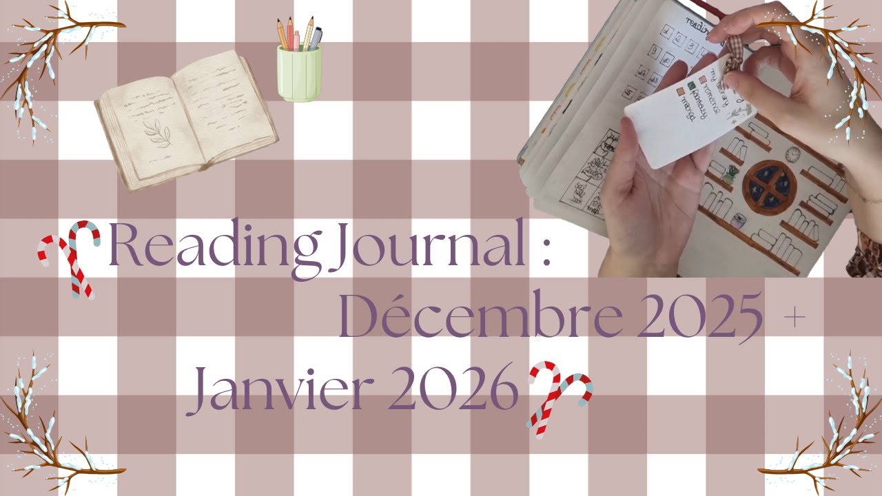 Reading Journal : Décembre 2025 + Janvier 2026