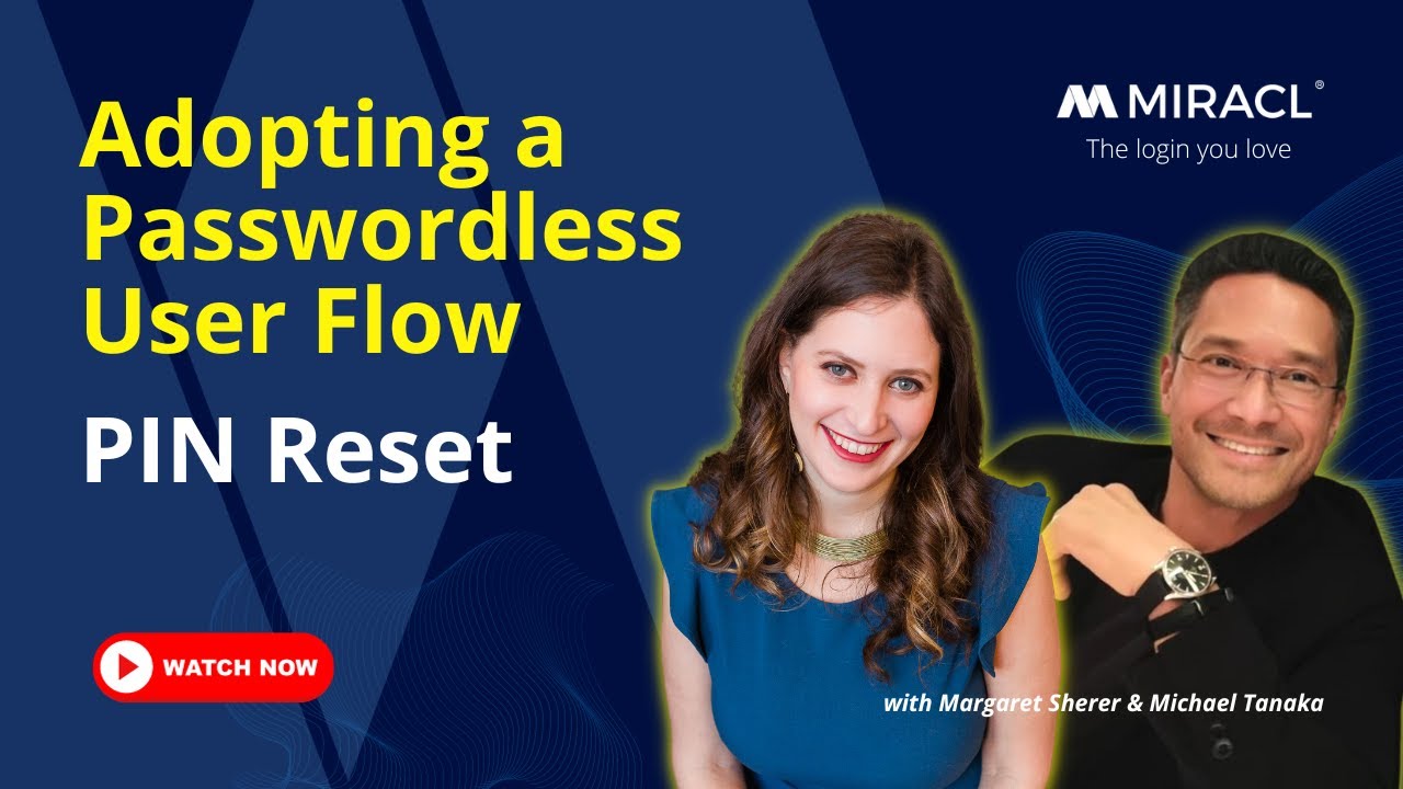 Adopting Passwordless User Flow - PIN Reset