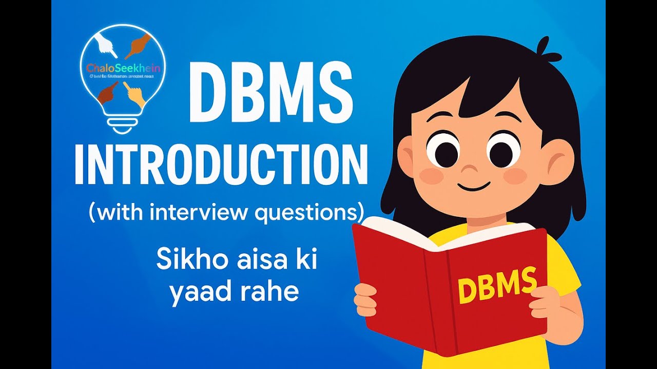 Introduction to DBMS | with Interview Questions | Sikho Aisa Ki Yaad Rahe🚀