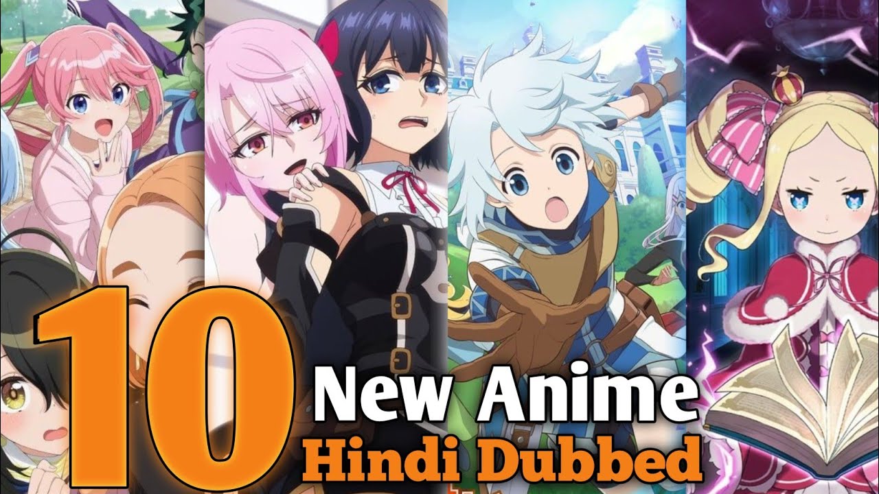 Top 10 New Anime In Hindi Dubbed |Anime To Watch in Hindi |