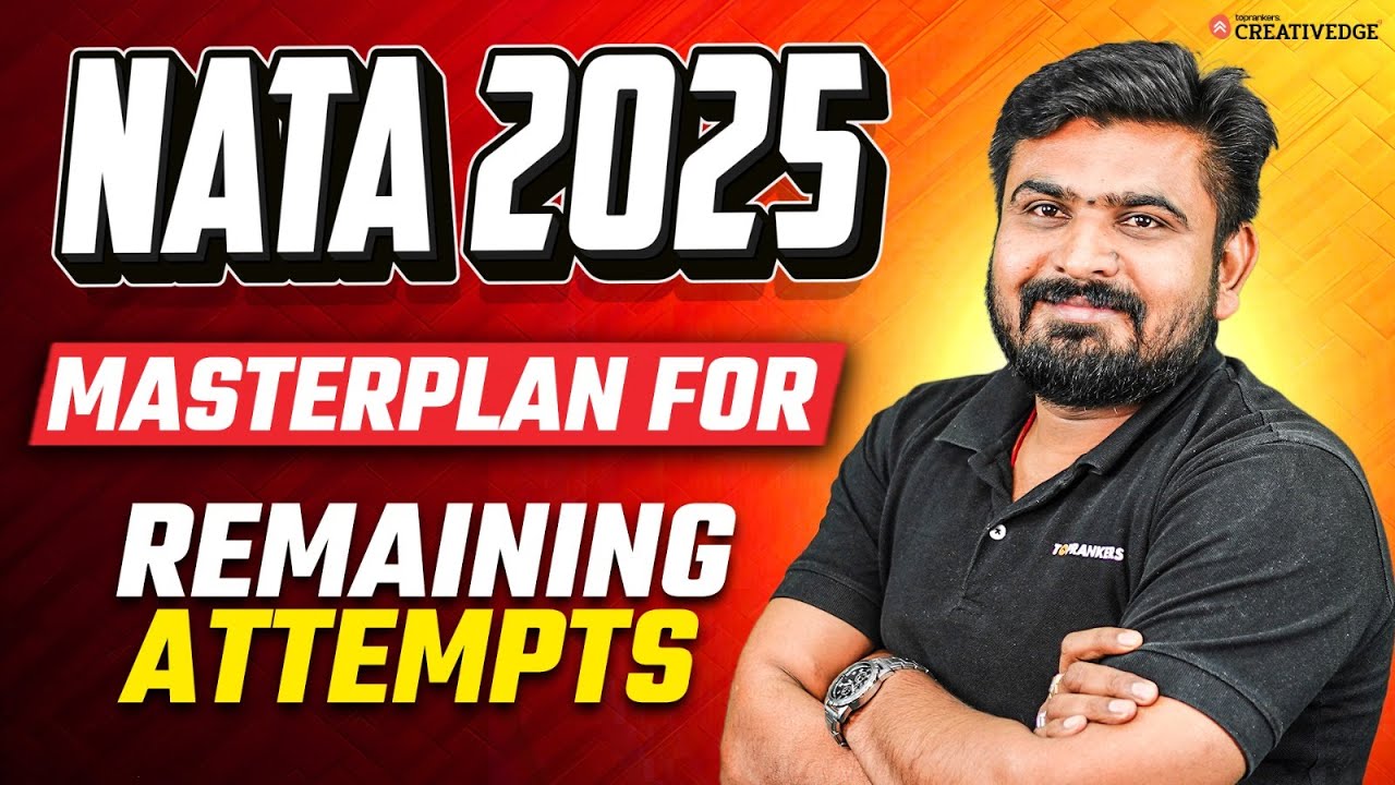 NATA 2025 Strategy Guide 🎯| Smart Strategy & Masterplan for Remaining Attempts That Actually Works 🔎