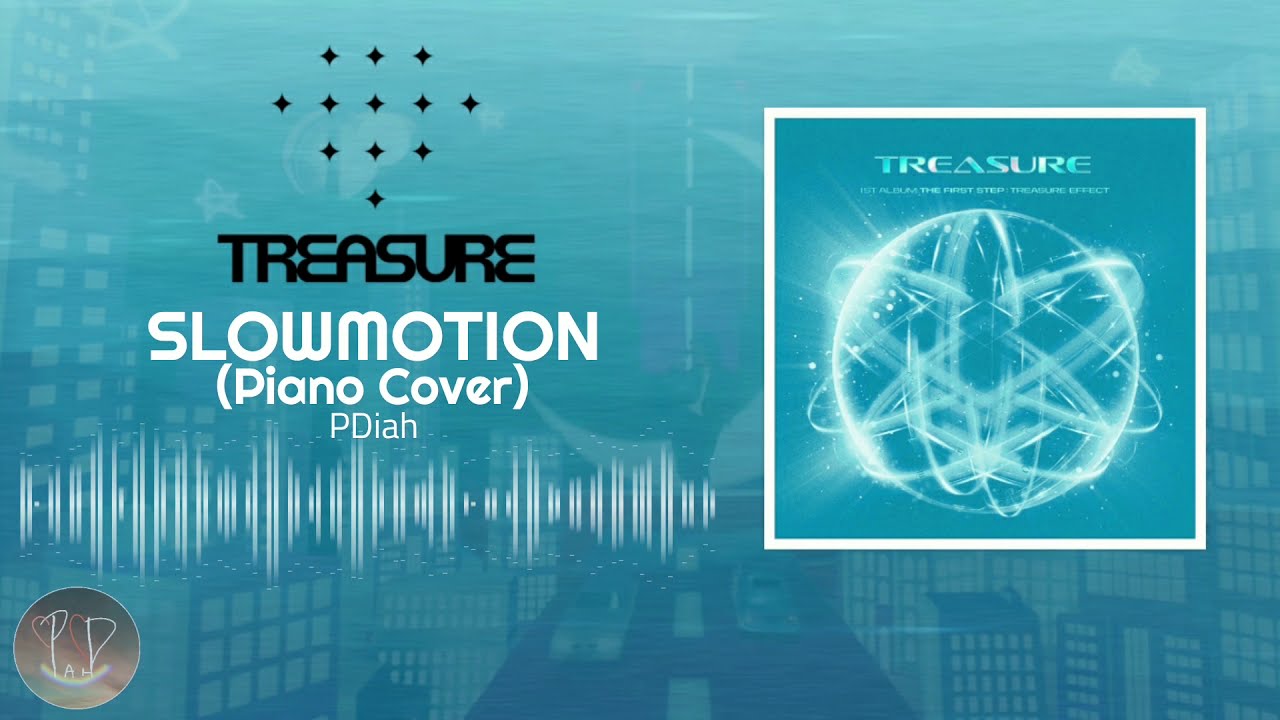 [Piano Cover] SLOWMOTION - TREASURE (트레저)