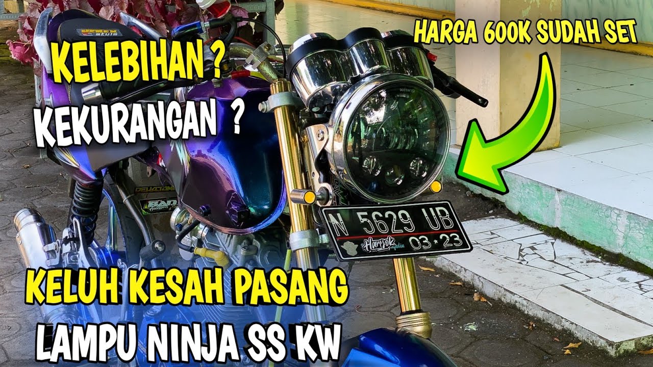 Kelebihan dan kekurangan pasang lampu ninja ss kw di tiger | keluh kesah pake lampu ninja ss 600k