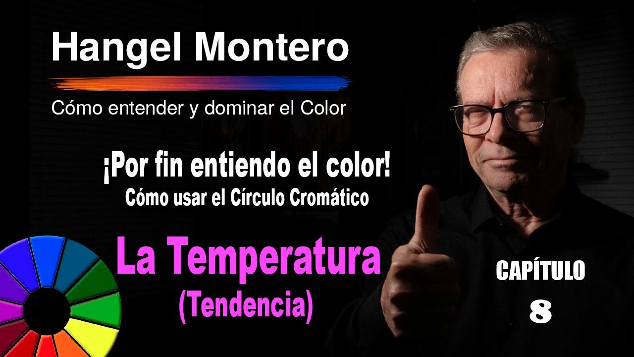 Capitulo 8: La temperatura del color (tendencia)