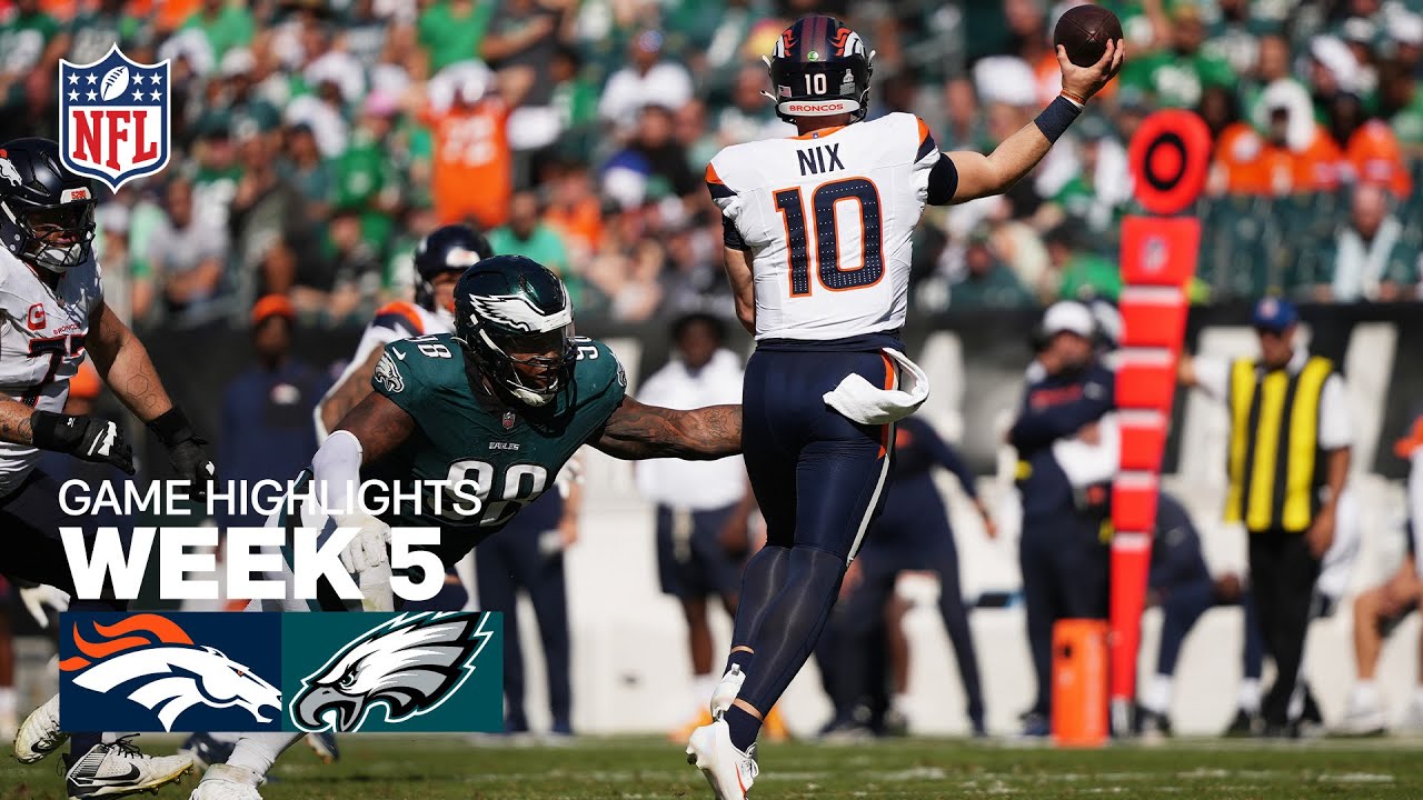 Denver Broncos vs Philadelphia Eagles Game Highlights | 2025 NFL Season Week 5