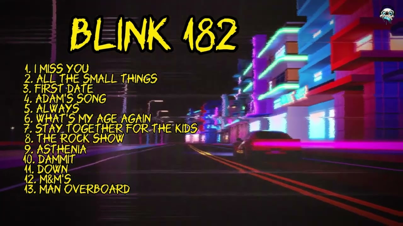 Blink 182 - Playlist | Greatest Hits | Kumpulan Lagu