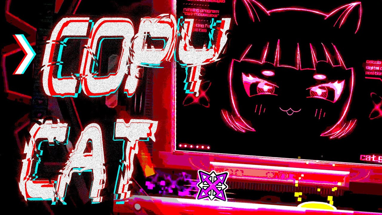 COPYCAT by Vegtam (me) for @Audieo  Sampling CC #geometrydash