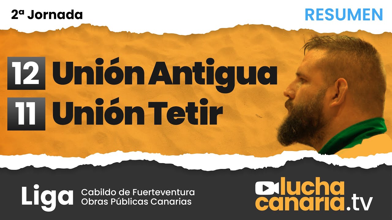 Unión Antigua vs Unión Tetir (Resumen) LUCHA CANARIA