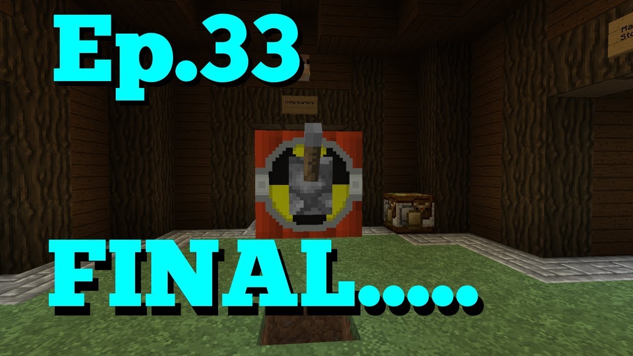 StoneBlock - 33 - Final Quest!!!!