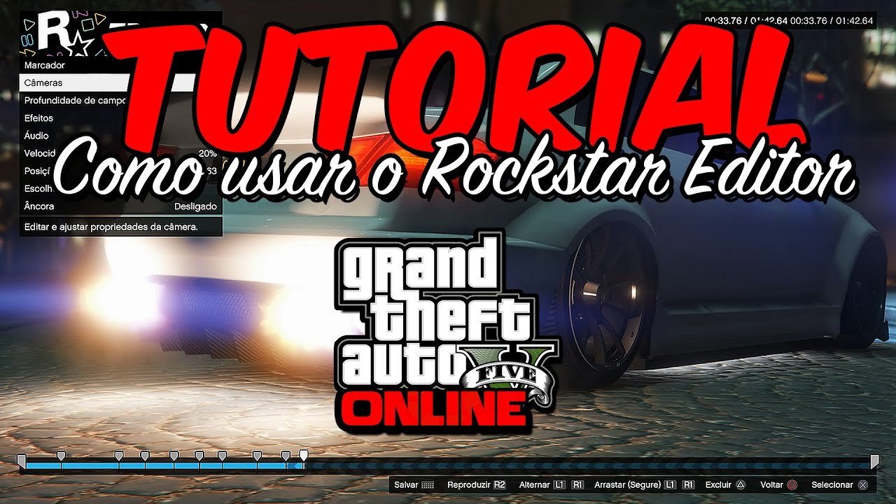 GTA 5 - COMO USAR O ROCKSTAR EDITOR [TUTORIAL PS4, XBOX ONE e PC]